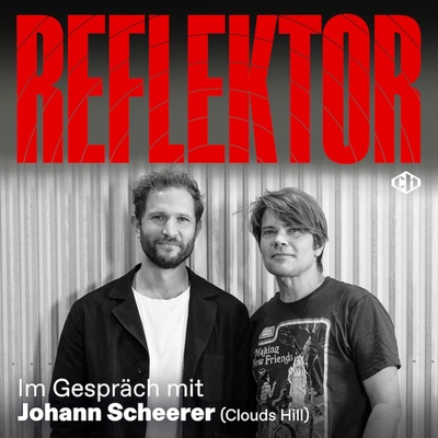 Reflektor Cover mit Johann Scheerer und Jan Müller